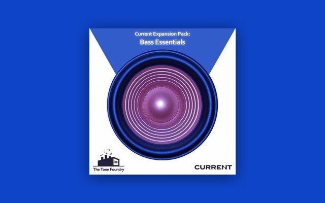 Bass Essentials for Current - Free Plugin Presets/Libraries Plugin