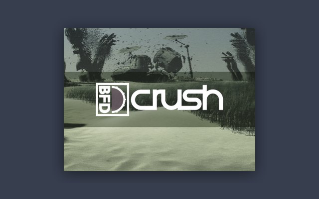BFD Crush - Paid Plugin Presets/Libraries Plugin