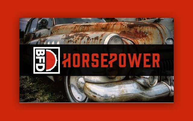 BFD Horsepower - Paid Plugin Presets/Libraries Plugin