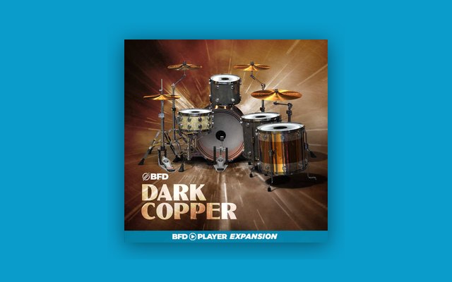 BFD Player Expansion: Dark Copper - Paid Plugin Presets/Libraries Plugin