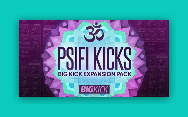 BigKick Expansion - PsiFi Kicks - Paid Plugin Presets/Libraries Plugin