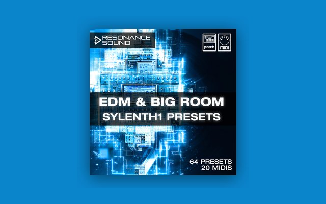 EDM & Big Room Sylenth1 Presets - Paid Plugin Presets/Libraries Plugin