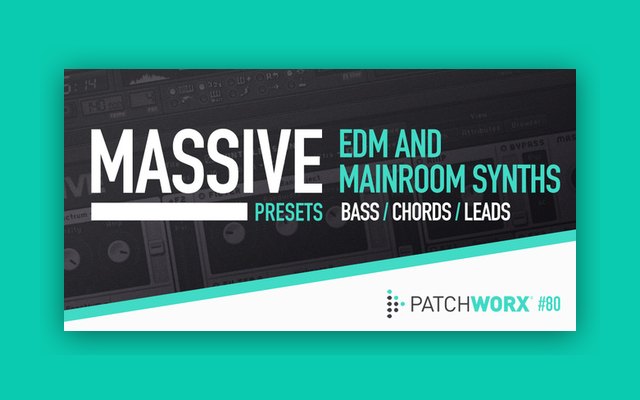 EDM & Mainroom Synths - Massive Presets - Paid Plugin Presets/Libraries Plugin