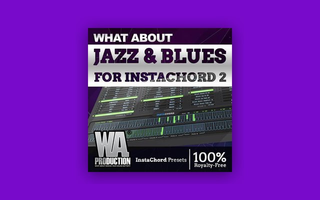 Jazz & Blues 2 for Instachord - Paid Plugin Presets/Libraries Plugin