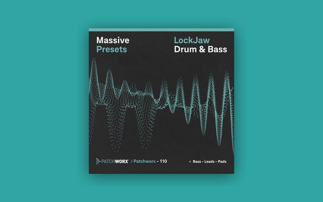 LockJaw Drum & Bass - Massive Presets - Paid Plugin Presets/Libraries Plugin