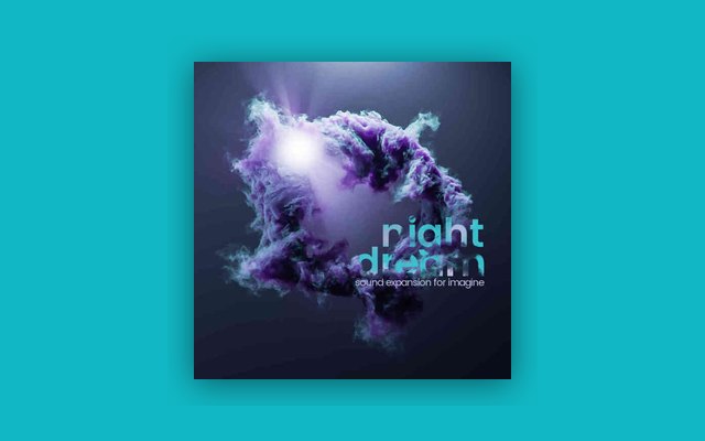 Nightdream | Imagine Expansion Pack - Paid Plugin Presets/Libraries Plugin