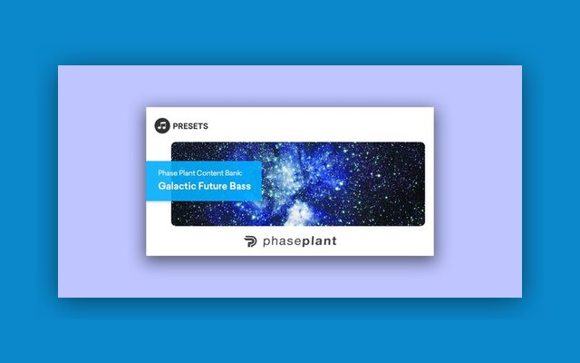 Phase Plant Expansion Pack: Galactic Future Bass - Paid Plugin Presets/Libraries Plugin