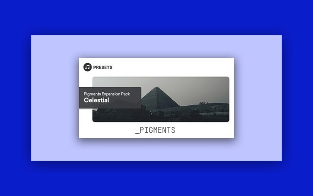 Pigments Expansion Pack: Celestial - Paid Plugin Presets/Libraries Plugin