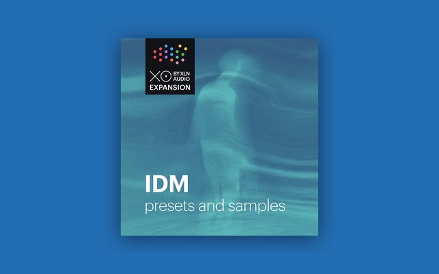 XO Expansion: IDM - Paid Plugin Presets/Libraries Plugin
